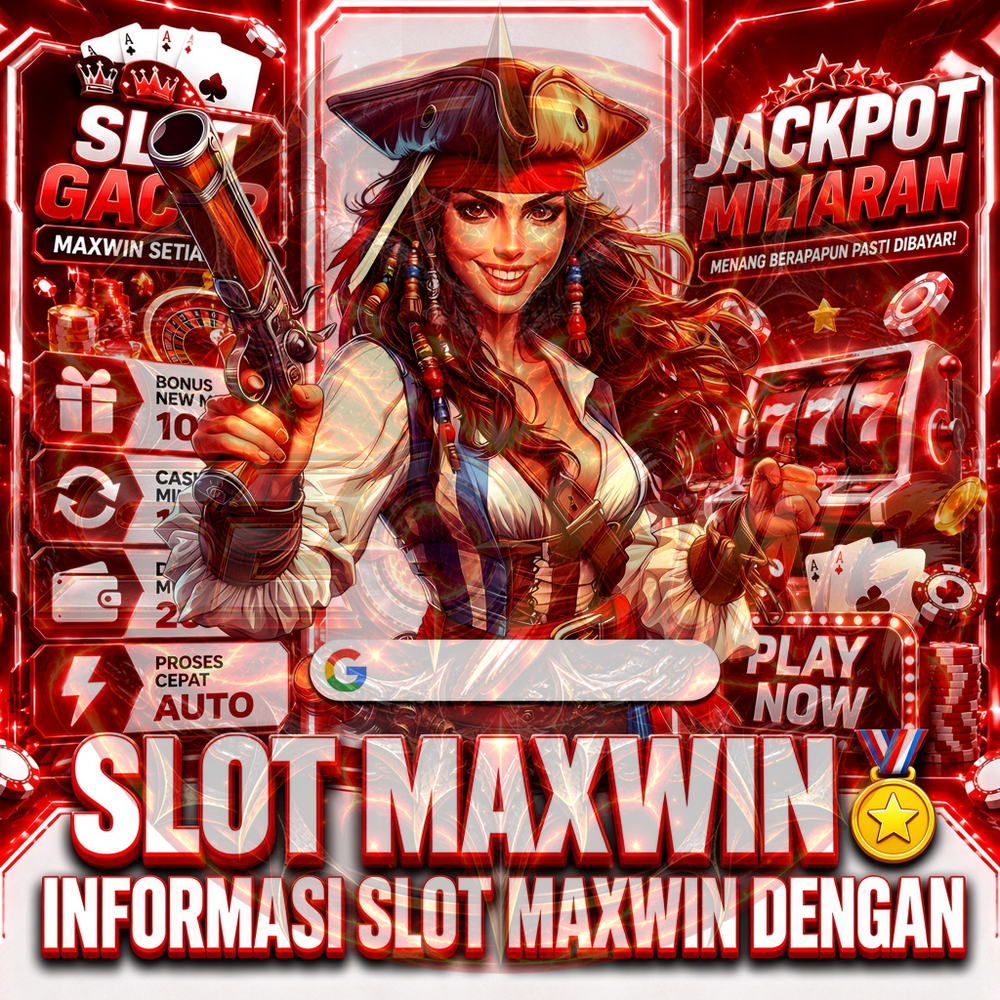 SLOT MAXWIN 🏅 Informasi Slot Maxwin dengan Penjelasan Nilai Hadiah Teoretis